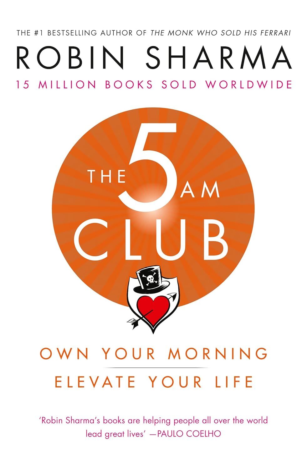 THE 5 AM CLUB: Own Your Morning. Elevate Your Life.