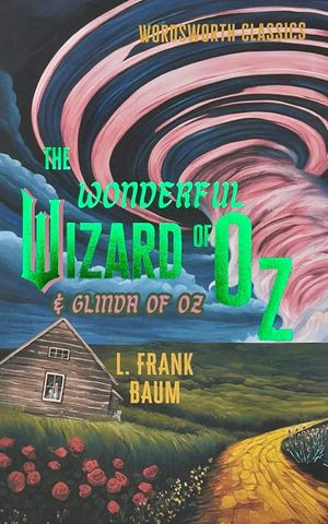  The Wonderful Wizard of Oz & Glinda of Oz (NEW) 