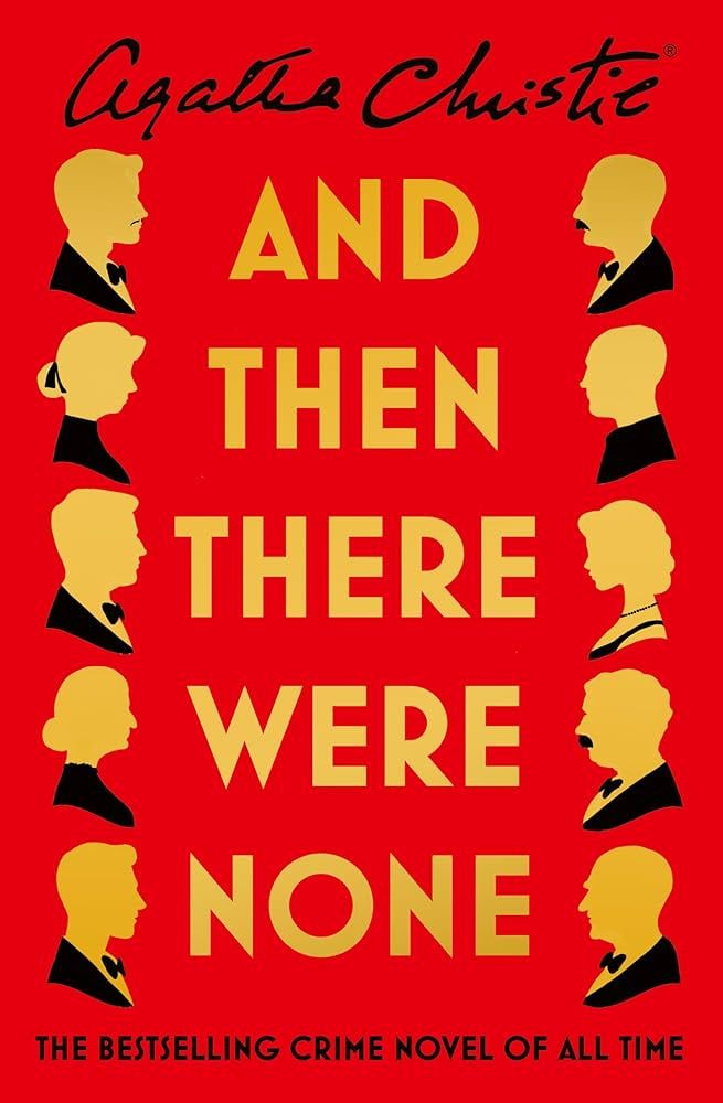 AND THEN THERE WERE NONE: The World’s Favourite Agatha Christie Book