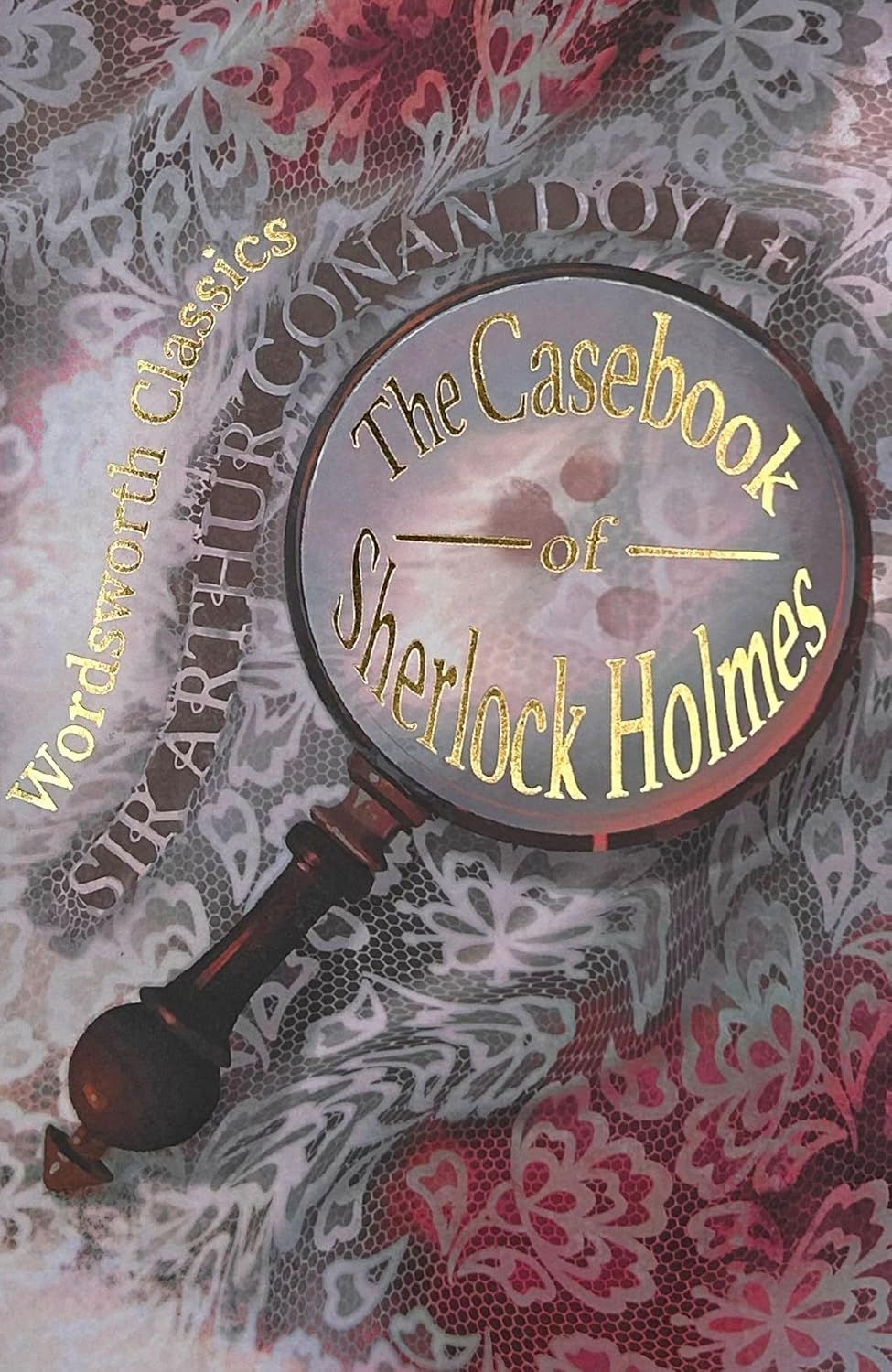 Case-Book of Sherlock Holmes & His Last Bow