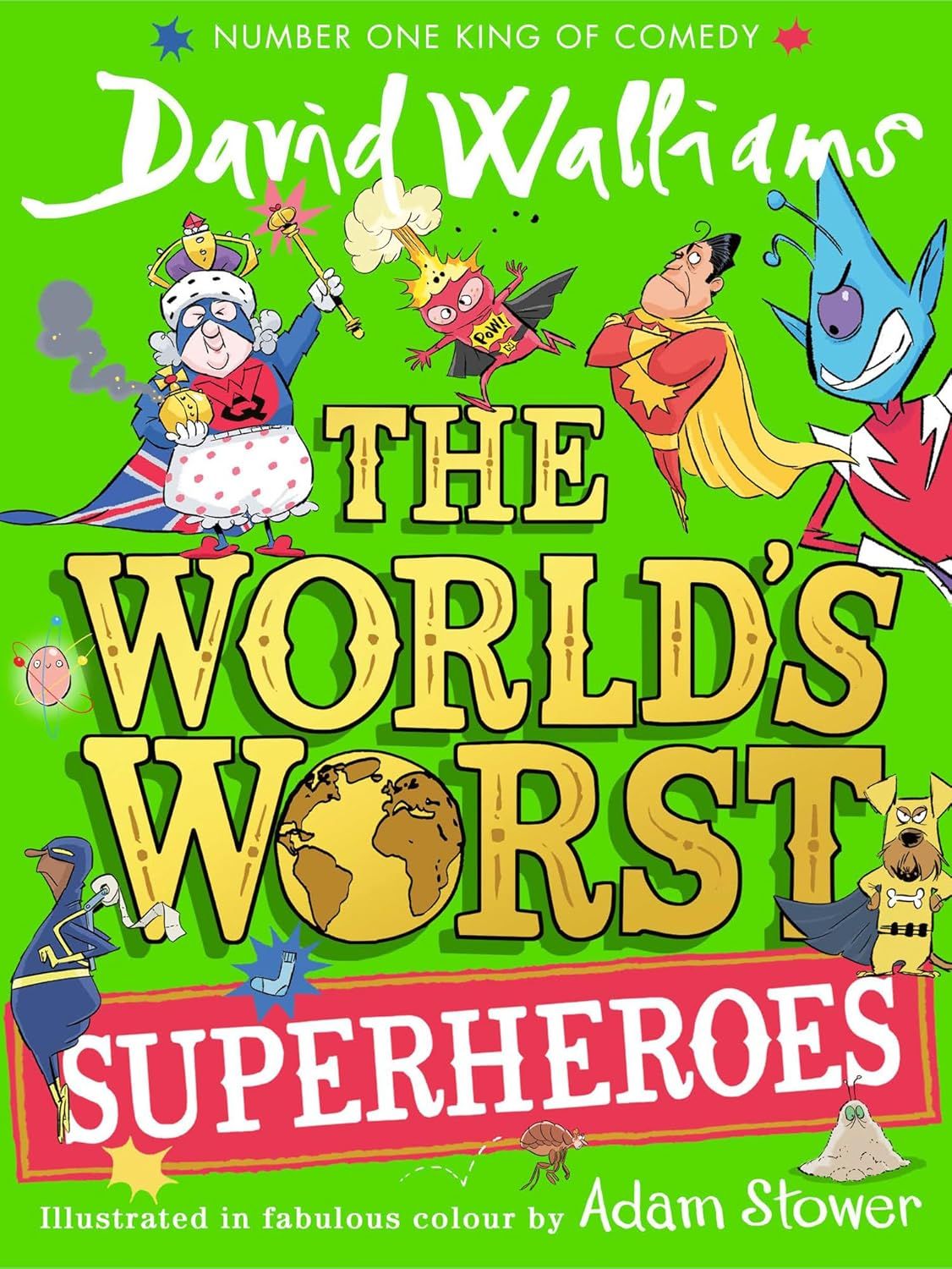 The World’s Worst — THE WORLD’S WORST SUPERHEROES