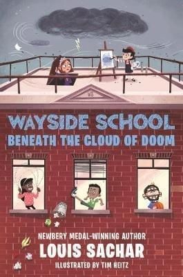 Wayside School Beneath the Cloud of Doom