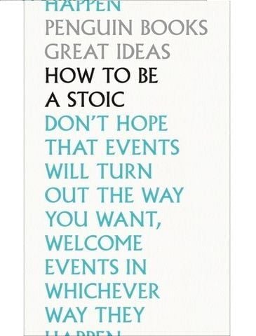 How To Be a Stoic 