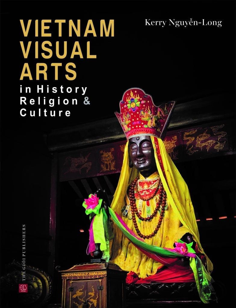 Vietnam Visual Arts in History Religion & Culture