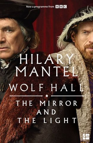  The Wolf Hall Trilogy — THE MIRROR AND THE LIGHT MTI 