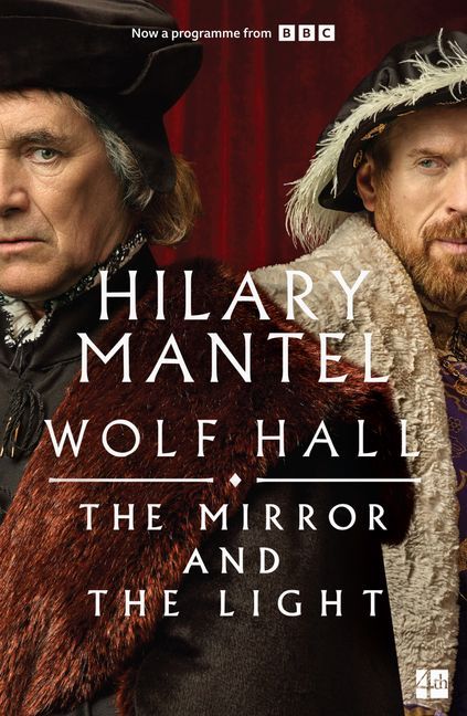 The Wolf Hall Trilogy — THE MIRROR AND THE LIGHT MTI