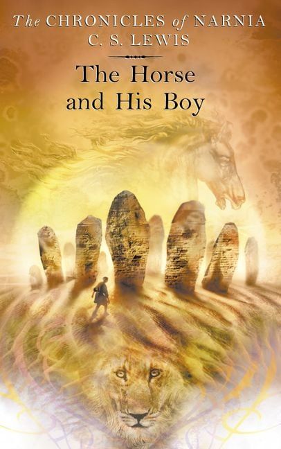 The Chronicles of Narnia (3) — THE HORSE AND HIS BOY