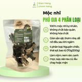 Mộc nhĩ khô Nấm Phú Gia bao tử/nguyên cái/thái sợi 70g/200g - 100g - 150g