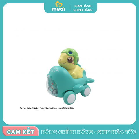  Đồ chơi xe đà cha và con khủng long 6762 (HC-216) 
