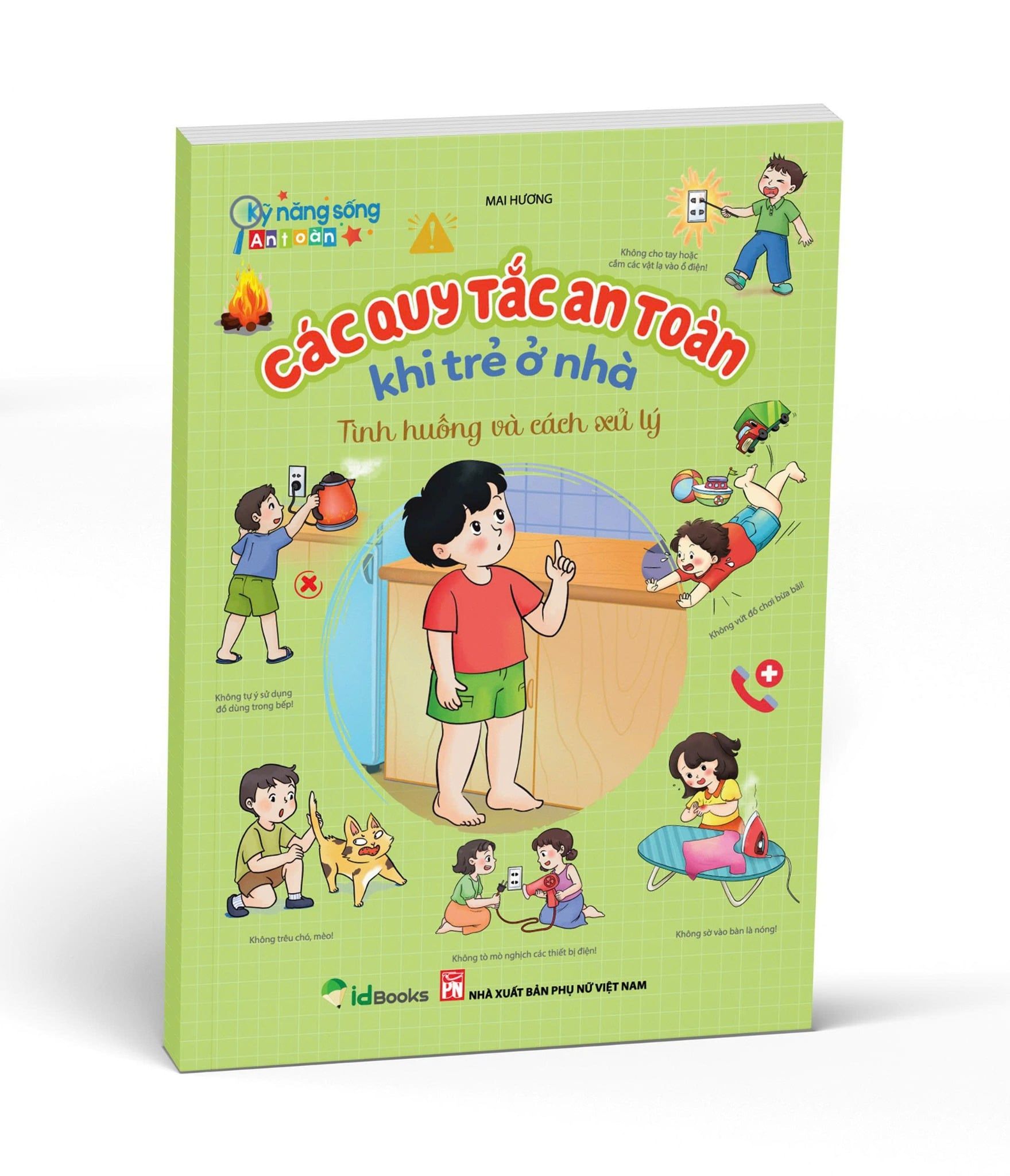 [Sách mới] CÁC QUY TẮC AN TOÀN KHI TRẺ Ở NHÀ