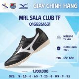  Mizuno MRL Sala Club TF - Giày Đá Bóng Chính Hãng 