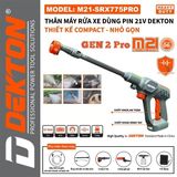  Máy rửa xe dùng pin Dekton M21 - SRX775XPRO 