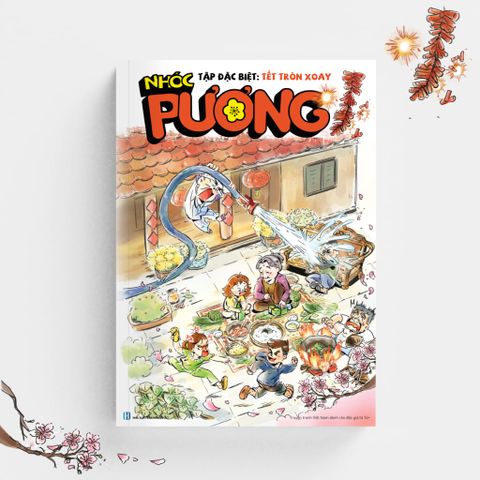 TRUYỆN TRANH NHÓC PƯƠNG TẬP ĐẶC BIỆT TẾT TRÒN XOAY (TẶNG LÌ XÌ)
