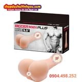  Dương vật giả kèm hậu môn mềm mại chân thật đủ size Bigger Man 