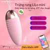 Trứng rung tình yêu LiLo điều khiển từ xa bằng APP điện thoại