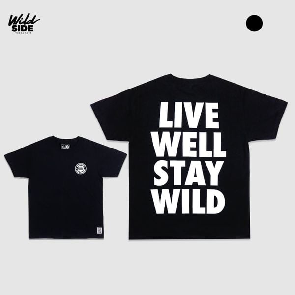  ÁO THUN LIVE WELL STAY WILD 