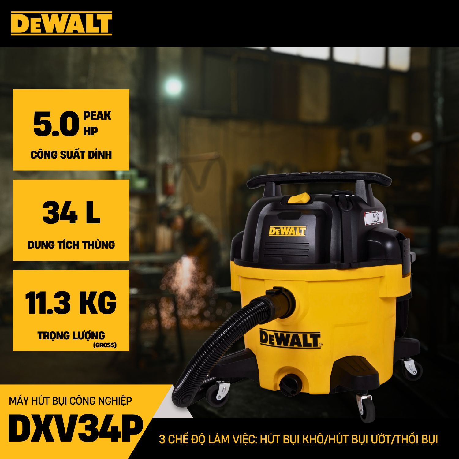  Máy hút bụi công nghiệp 3 chức năng ướt/khô/thổi Dewalt DXV34P 34L 