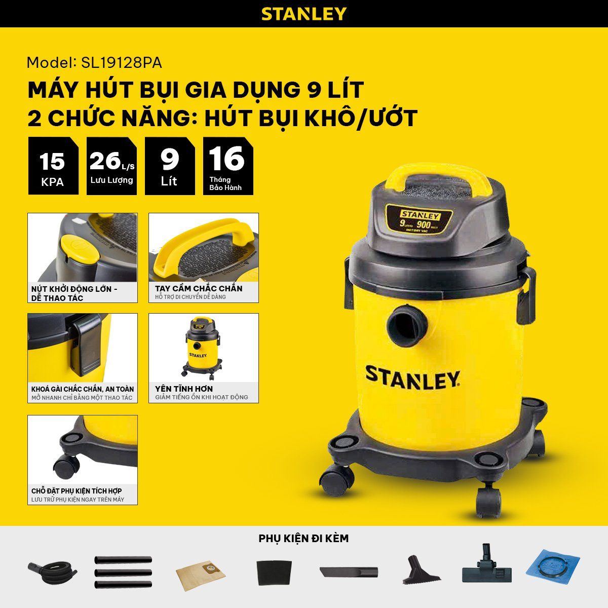  Máy hút bụi Khô/Ướt - Hiệu Stanley SL19128PA - 9Lít 