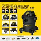  Máy hút bụi Công nghiệp 3 chức năng Stanley SL19417P-6AB 23 Lít (mã mới SL19417P-6A) 