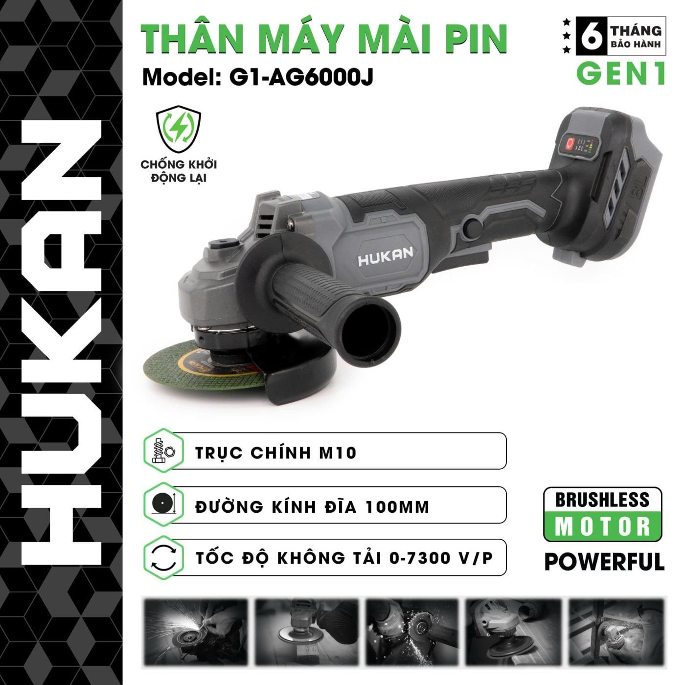  Thân máy mài pin (GEN1) G1-AG6000J (chưa kèm pin sạc) HUKAN 