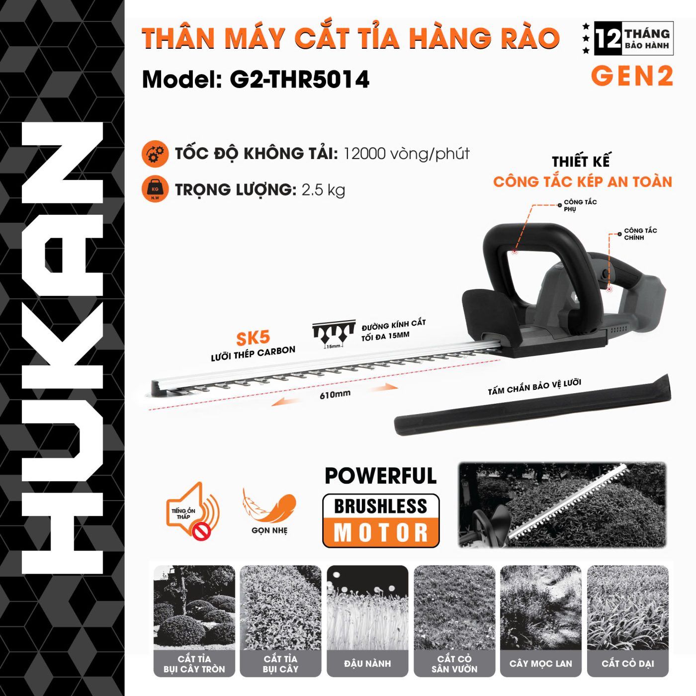  Thân Máy Cắt Tỉa Hàng Rào (GEN2) G2-THR5014 (chưa kèm pin sạc) HUKAN 