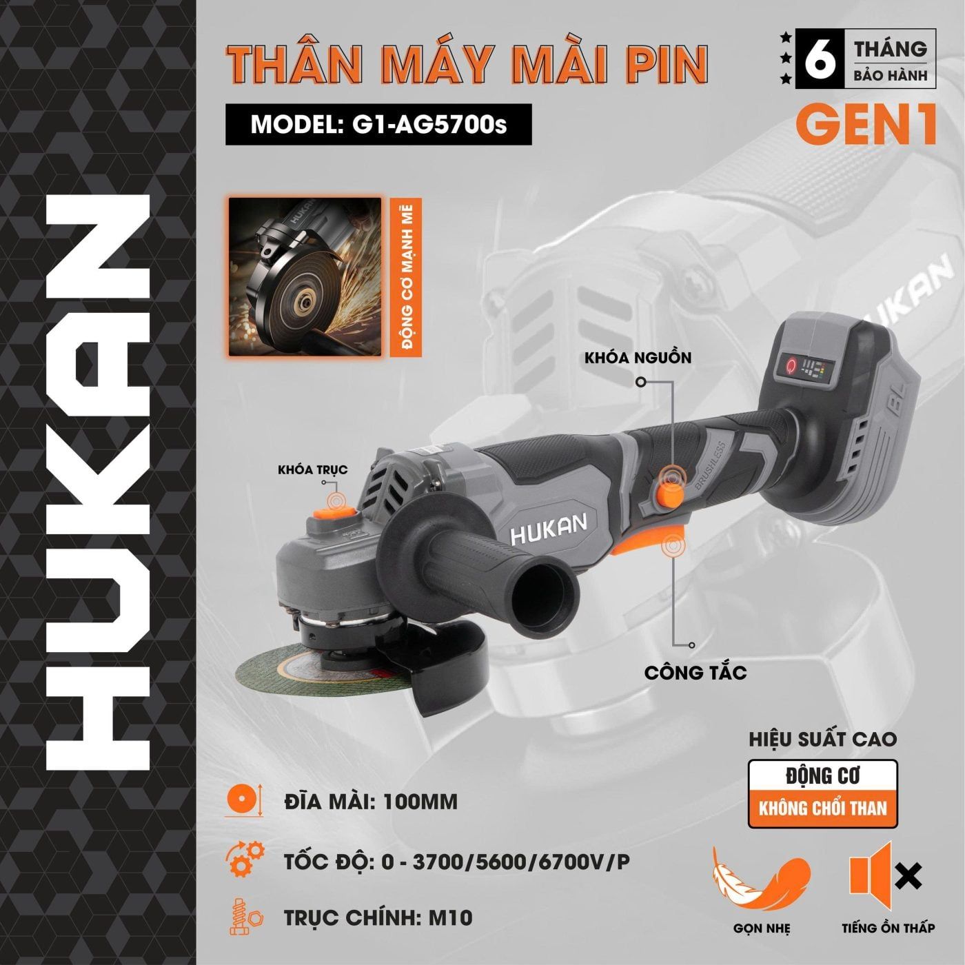  Thân máy mài pin (GEN 1) G1-AG5700s (chưa kèm pin sạc) HUKAN 