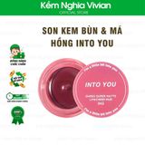  Son kem bùn & má hồng Into You 
