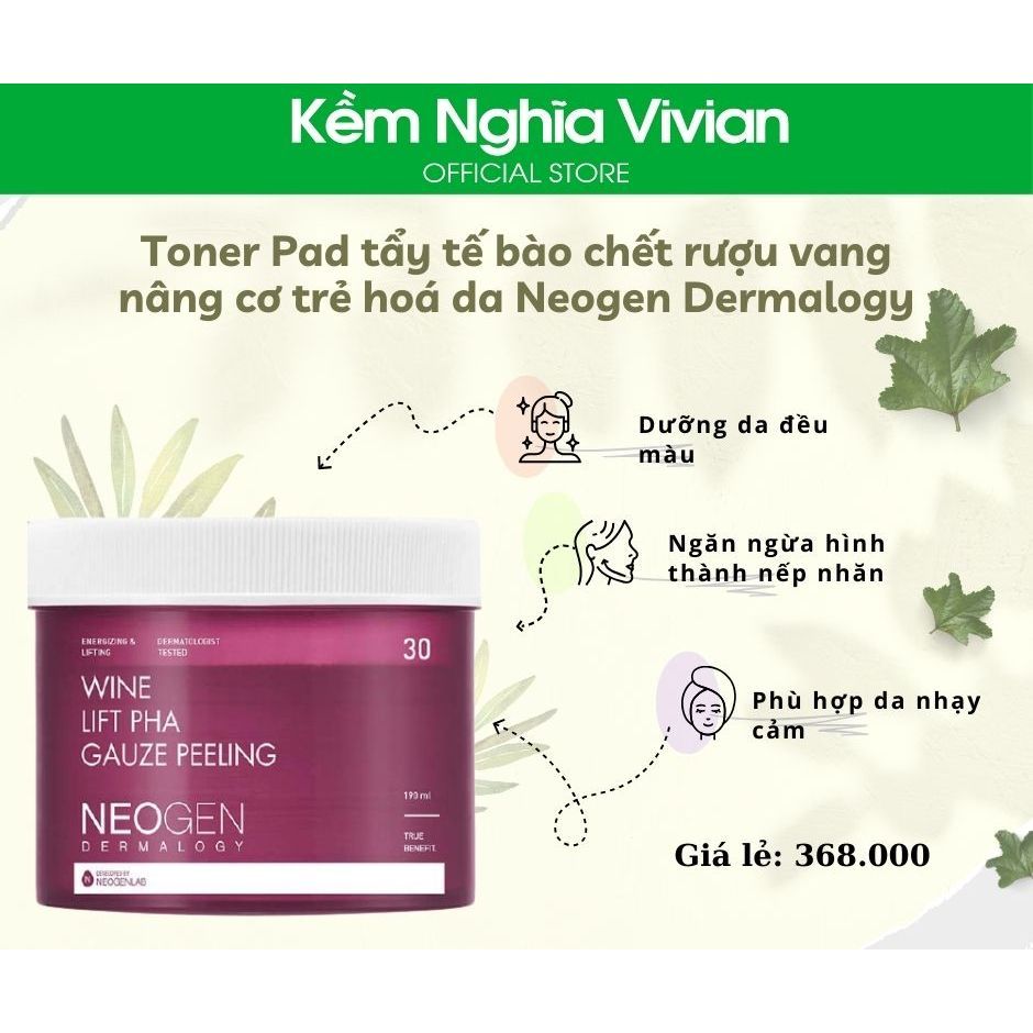  Toner Pad Tẩy Tế Bào Chết Rượu Vang Nâng Cơ Trẻ Hoá Da Neogen Dermalogy 