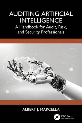 Auditing Artificial Intelligence: A Handbook for Audit, Risk, and Security Professionals