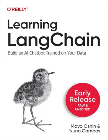 Learning LangChain Build An AI Chatbot Trained on Your Data