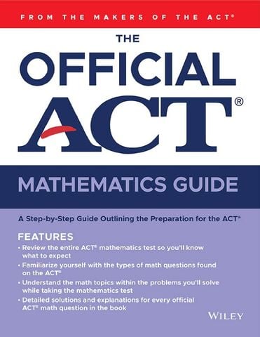 The Official ACT Mathematics Guide 2nd Edition