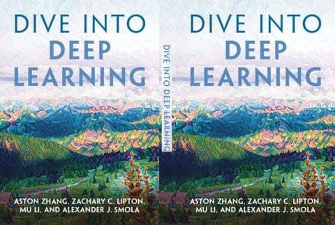 Dive into Deep Learning ( tieng viet )