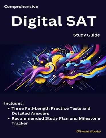 Comprehensive Digital SAT Study Guide