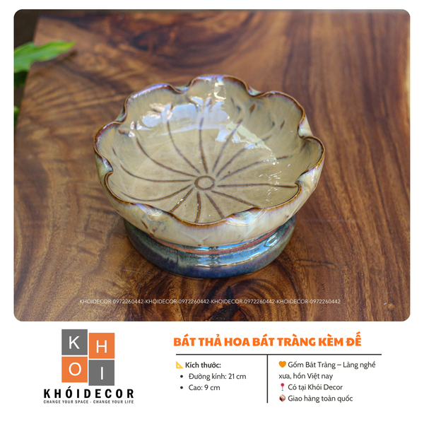  BÁT THẢ HOA BÁT TRÀNG KÈM ĐẾ 