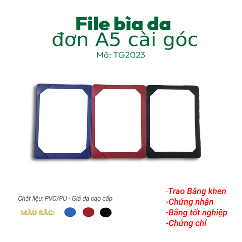 [MẪU 2025] File Bìa Da Đơn A5 Cài Góc TG2023 - Kích thước: 18x24,5cm - Sử dụng trong Hội Nghị, Trao Giải/Chứng Nhận/Chứng Chỉ/Bằng Khen/Bằng Tốt Nghiệp