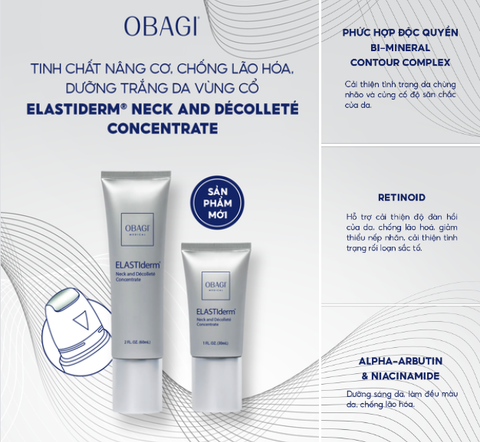 Tinh Chất Dưỡng Da Vùng Cổ Obagi Elastiderm Neck And Décolleté Concentrate