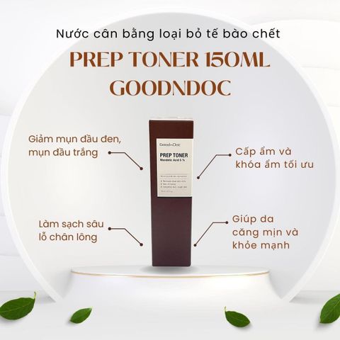 Nước cân bằng loại bỏ tế bào chết GoodnDoc Prep Toner