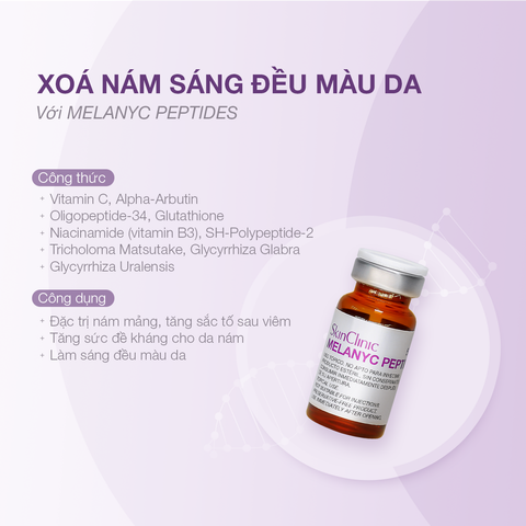 MELANYC PEPTIDE - TINH CHẤT CẢI THIỆN NÁM, DƯỠNG SÁNG DA