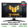 MÀN HÌNH ASUS TUF GAMING VG27AQ5A ( 27'',2K,IPS, 210Hz (OC), 0.3ms,) PHẲNG