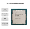 CPU Intel Core i5-10400 Tray CŨ