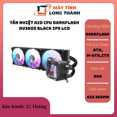 TẢN NHIỆT AIO CPU DARKFLASH DV360S BLACK IPS LCD