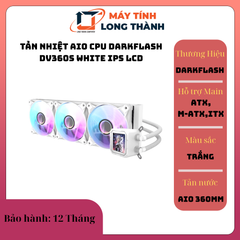 TẢN NHIỆT AIO CPU DARKFLASH DV360S WHITE IPS LCD
