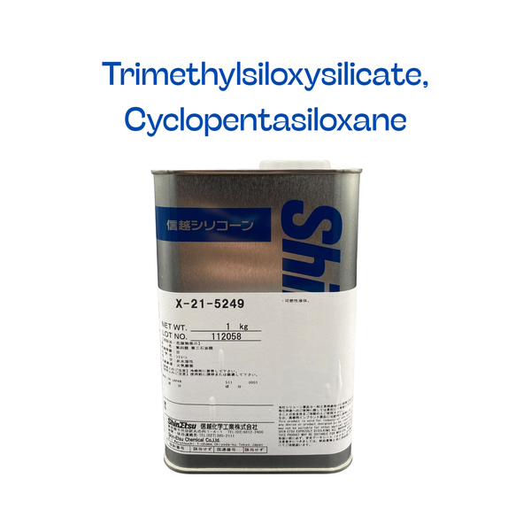 X-21-5249 - Trimethylsiloxysilicate (And) Cyclopentasiloxane