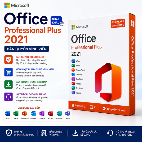 Phần Mềm Microsoft Office Bản Quyền (Pro Plus 2021 / H&B 2024)