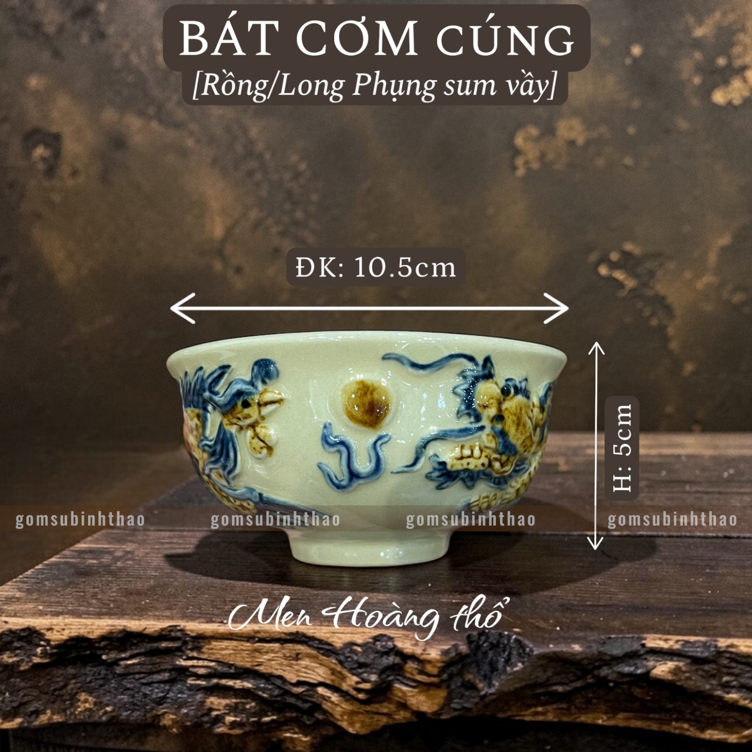  Bát cúng Men hoàng thổ Đắp nổi Cao cấp - Gốm Nghệ nhân Bát Tràng 
