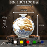  Bình hút lộc 