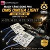 MẠCH TĂNG SÁNG PHA ĐÈN ZIN OMG OMEGA LIGHT CƠ BẢN V2
