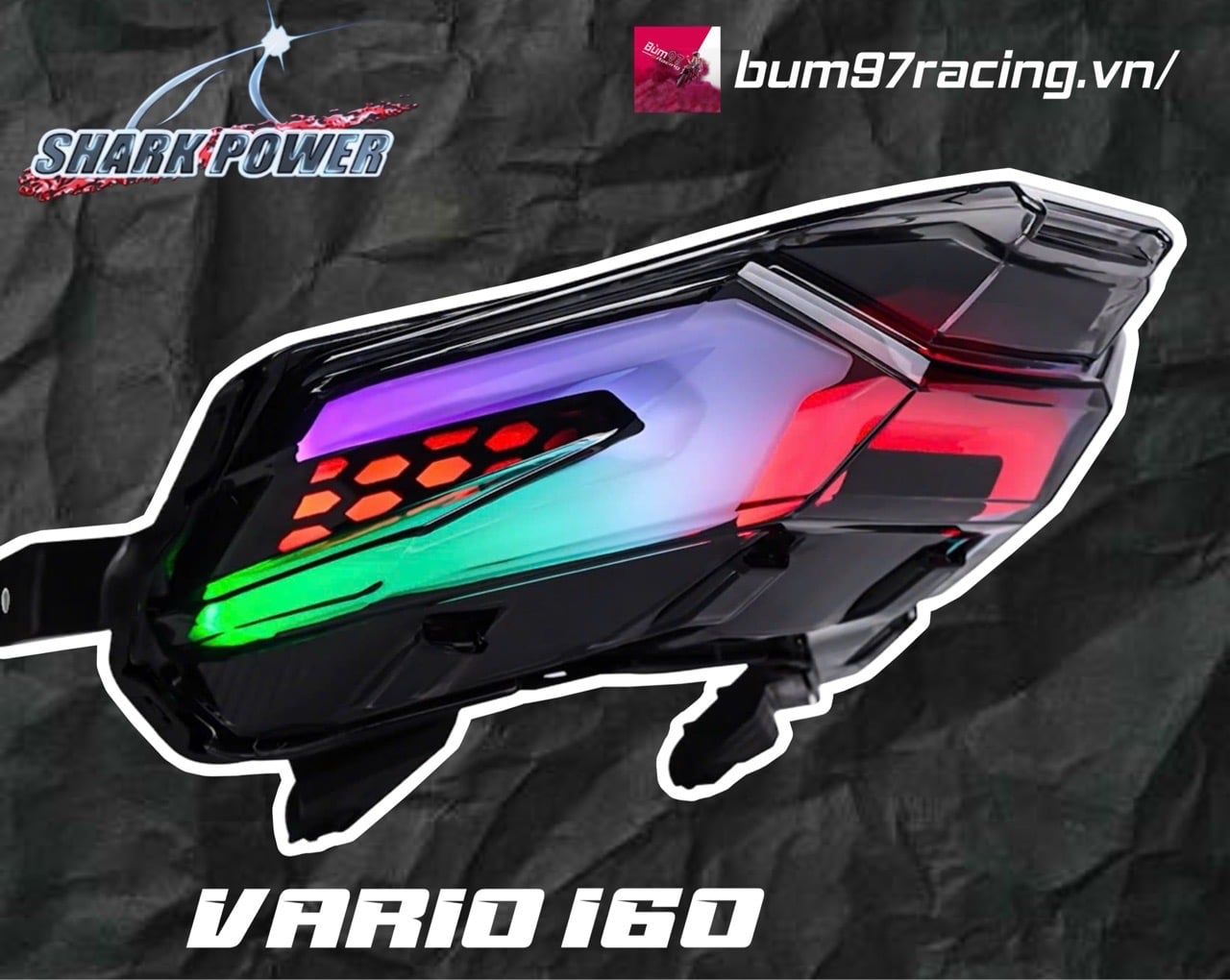 Đèn Hậu VARIO 160 Shark Power