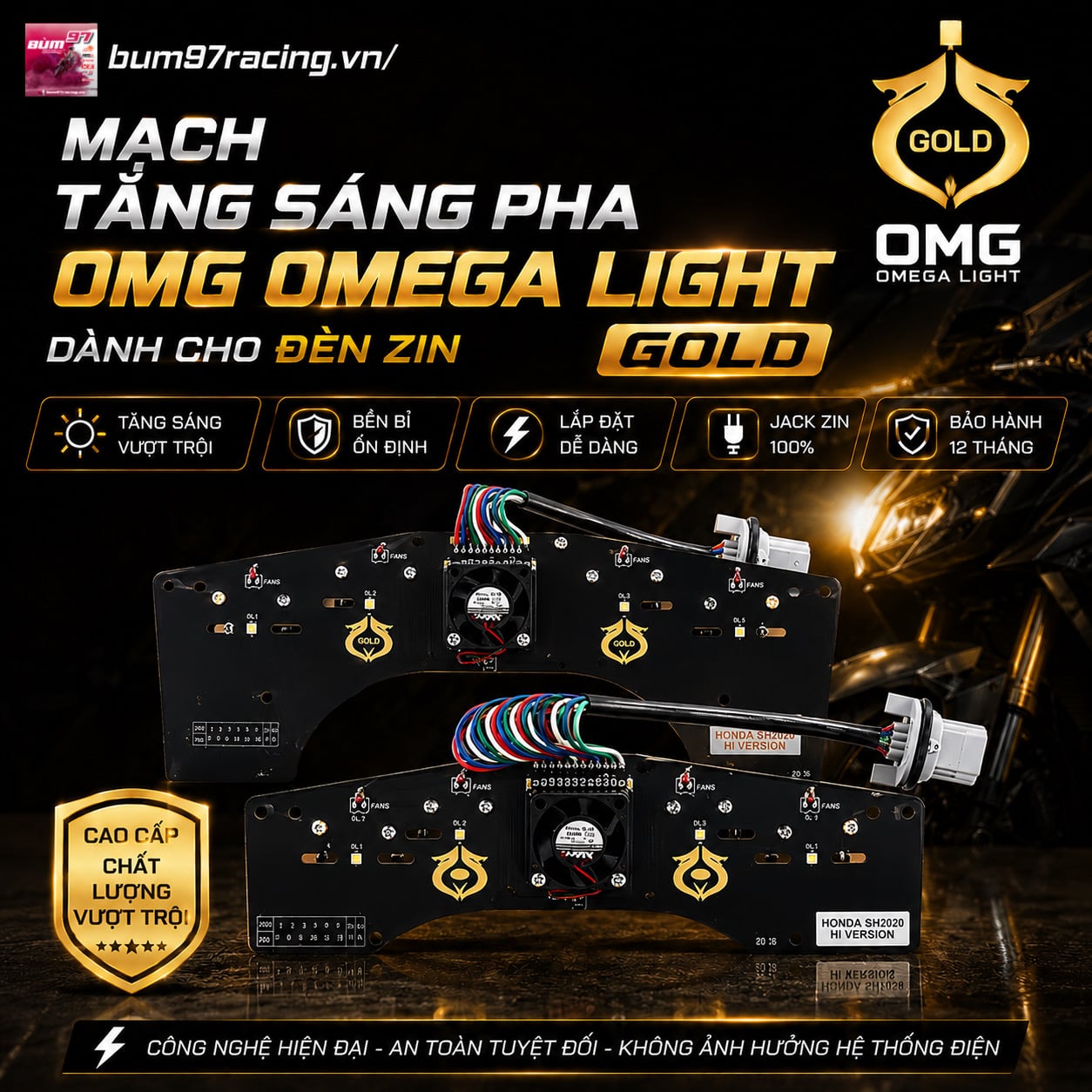 MẠCH TĂNG SÁNG PHA ĐÈN ZIN OMG OMEGA LIGHT [ GOLD ] - Cao Cấp