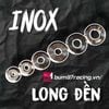 LONG ĐỀN INOX CNC 304